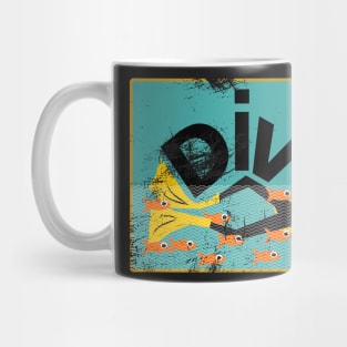 Scuba Diver, Dive! (Distressed style) Mug